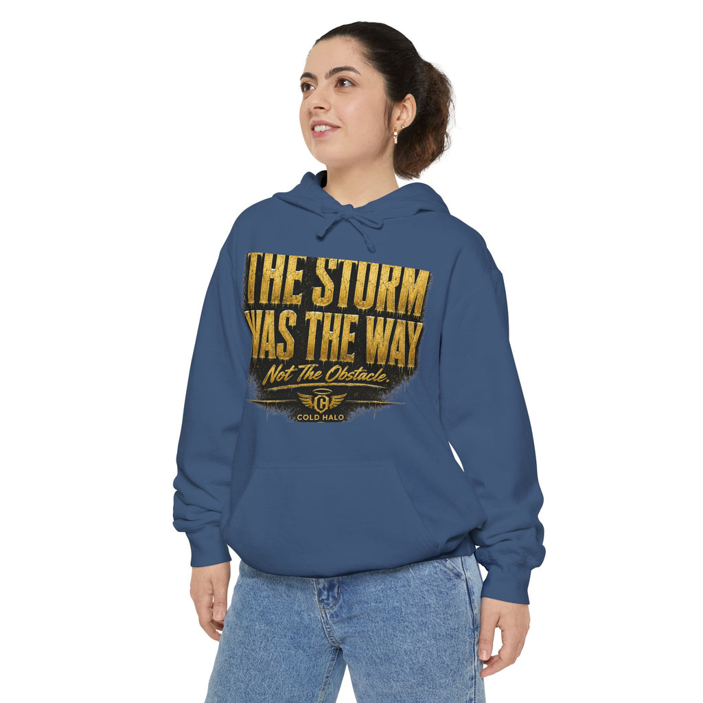 The Storm Was the Way Hoodie