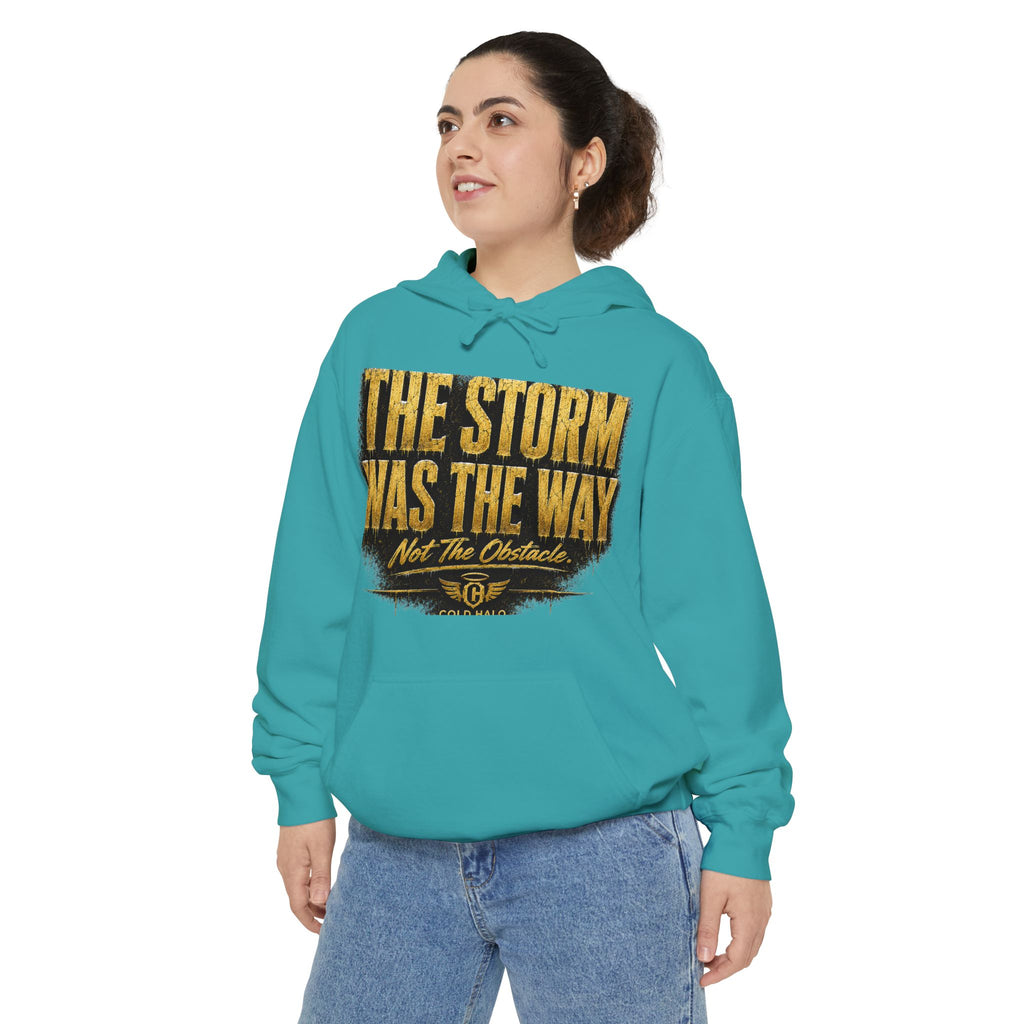 Cold Halo the storm was the way Hoodie-inspirational unisex Motivational Sweat shirt