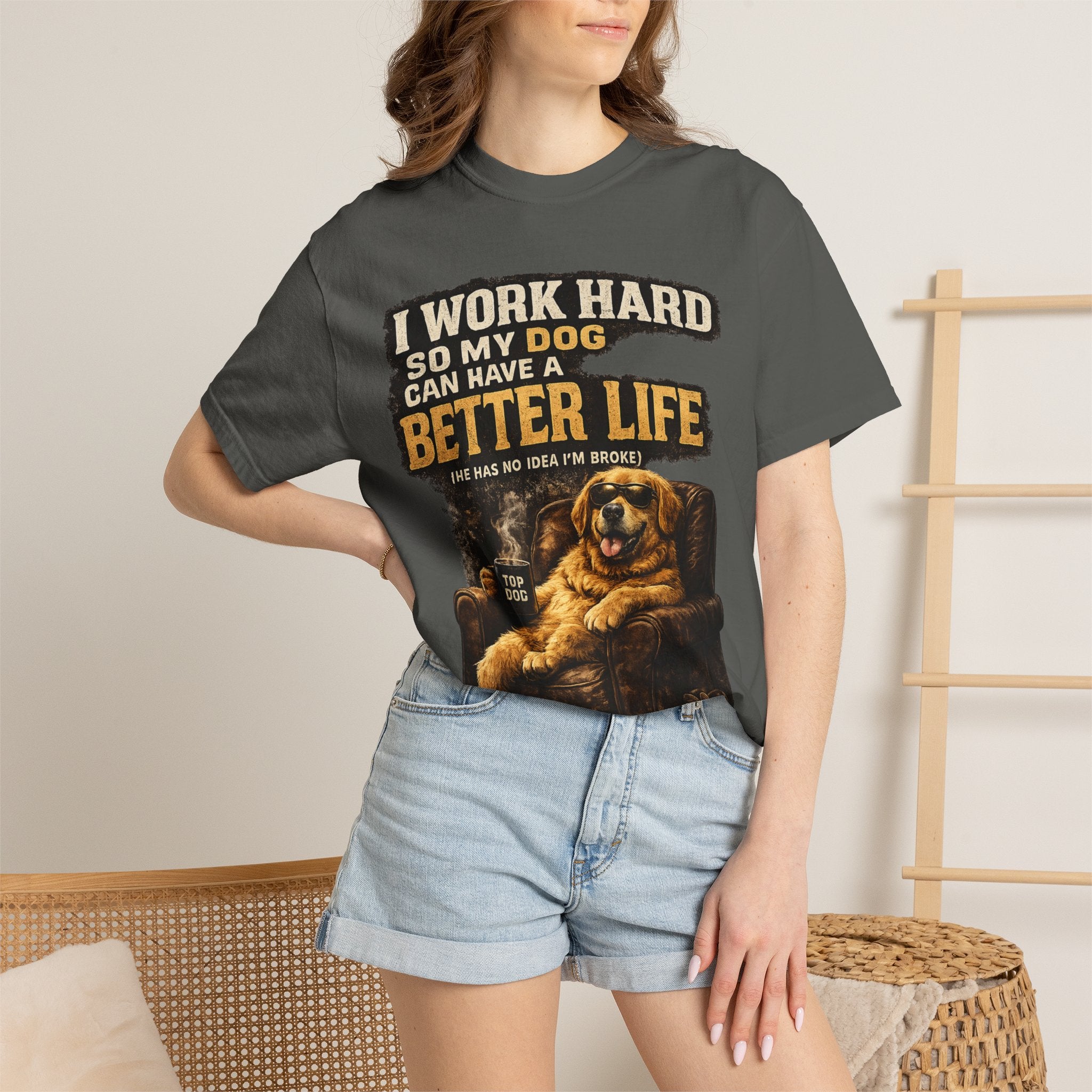 COLD HALO PETS |— "I Work Hard So My Dog Can Have A Better Life" funny Dog Lover Graphic Tee
