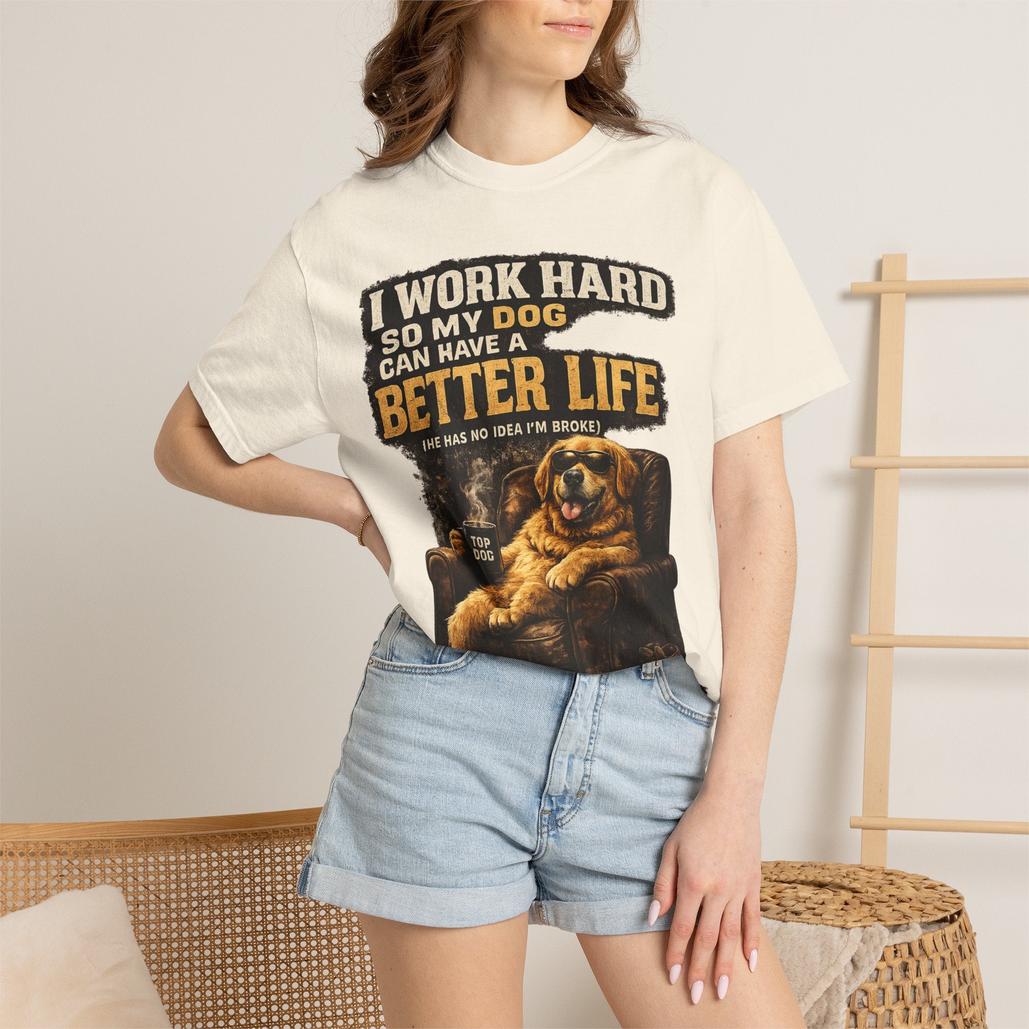Dog Lover T‑Shirt – "I Work Hard So My Dog Can Have a Better Life" Graphic Tee
