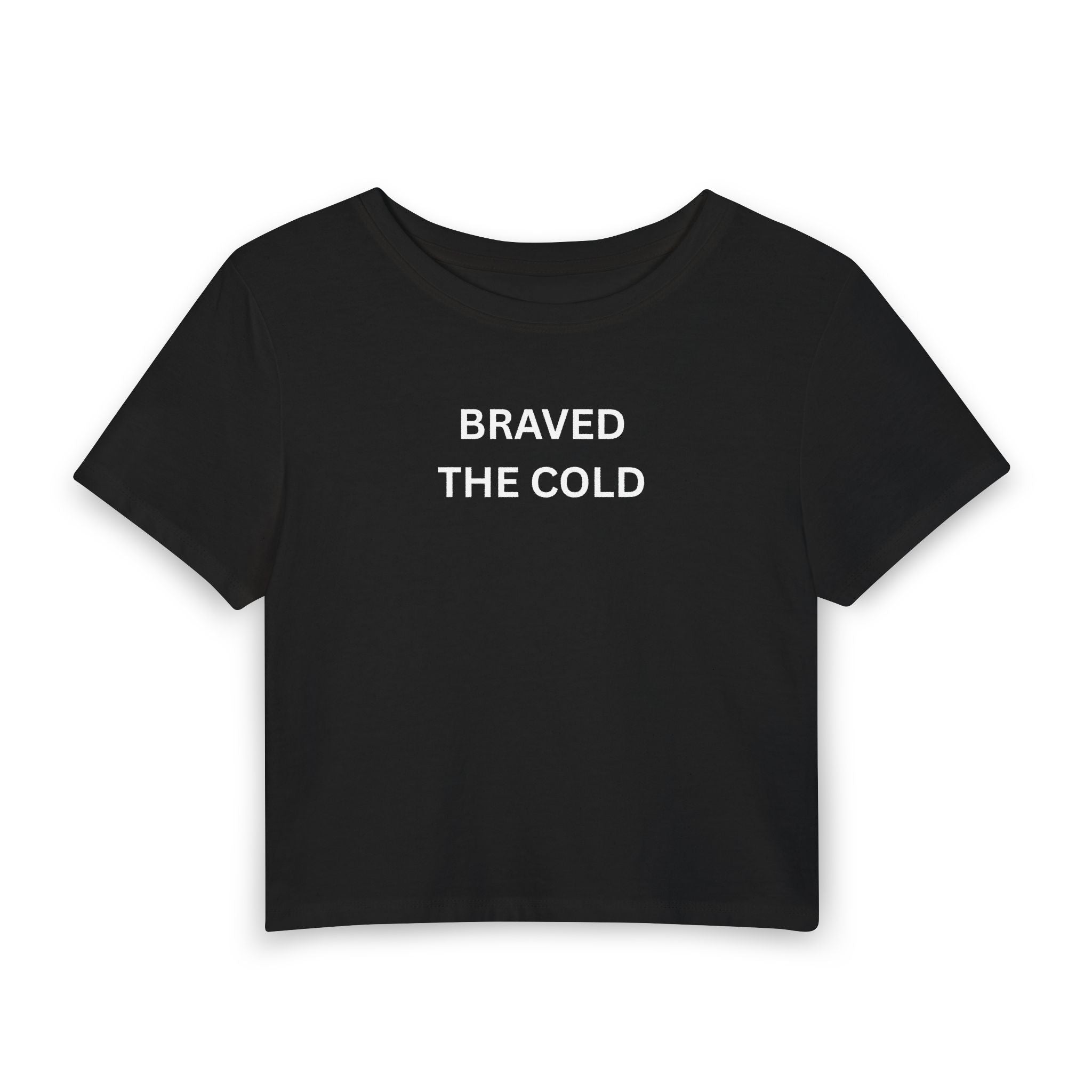 Braved the Cold — COLD HALO Women's Cropped Baby Tee