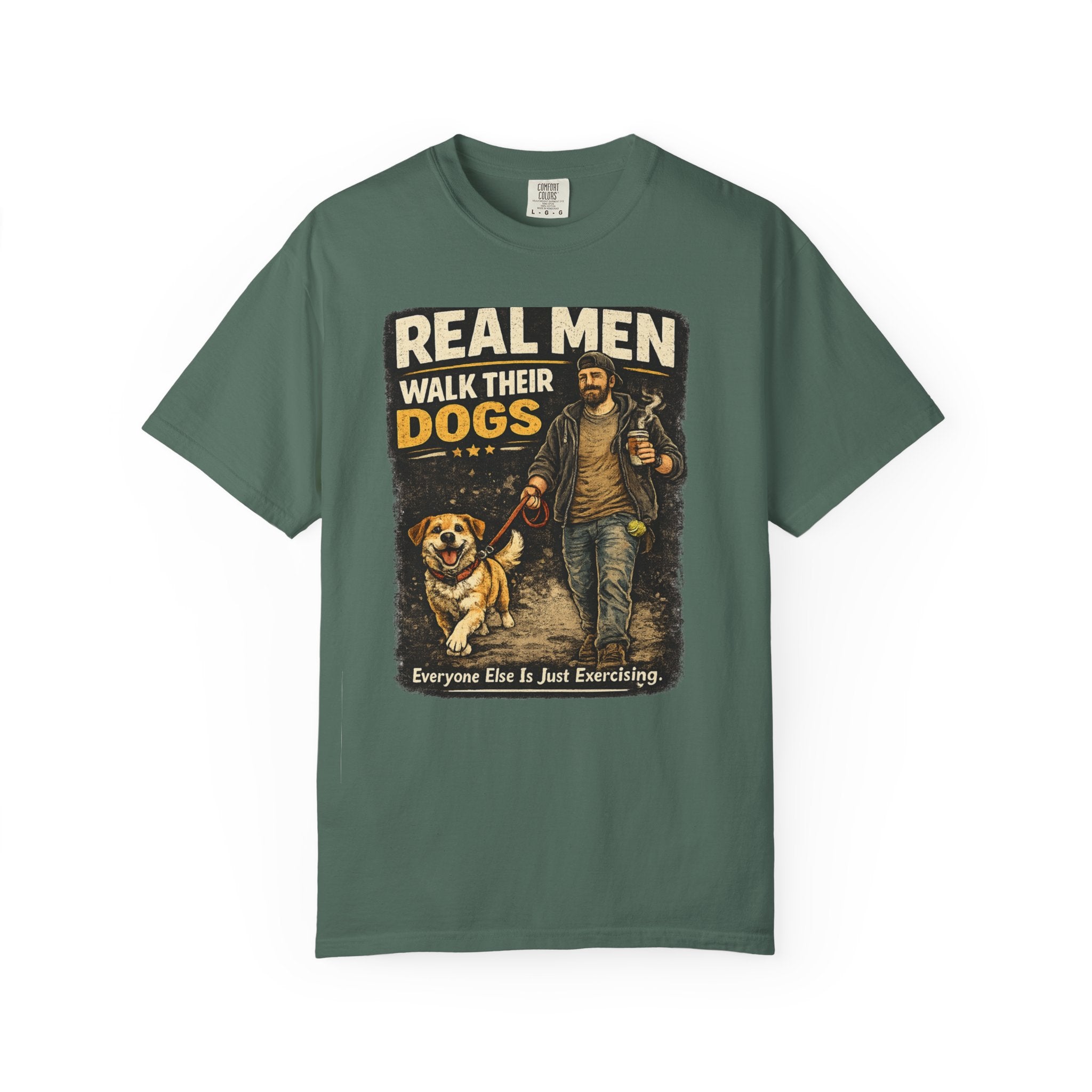 Real Men Walk Their Dogs Tee