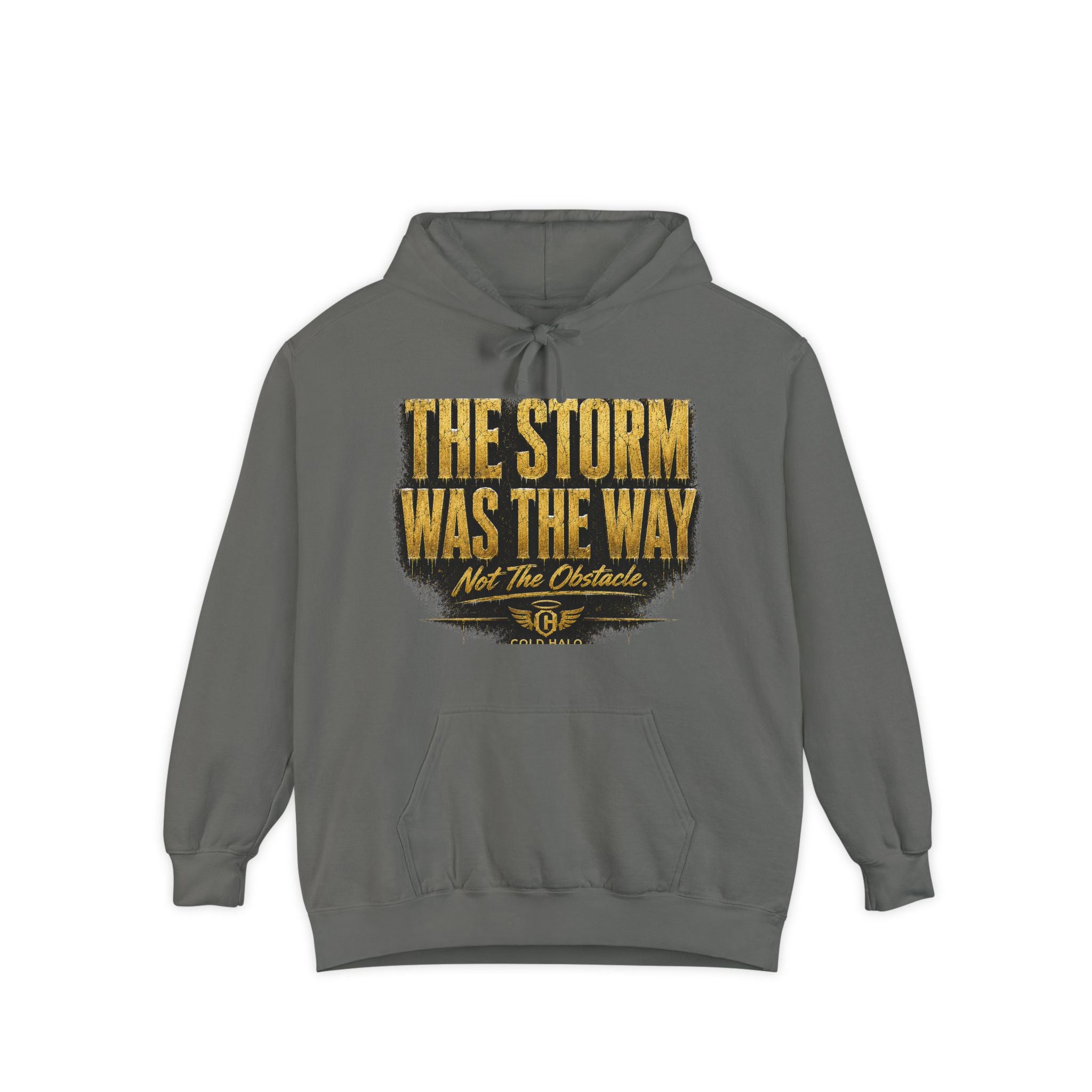 Cold Halo the storm was the way Hoodie-inspirational unisex Motivational Sweat shirt