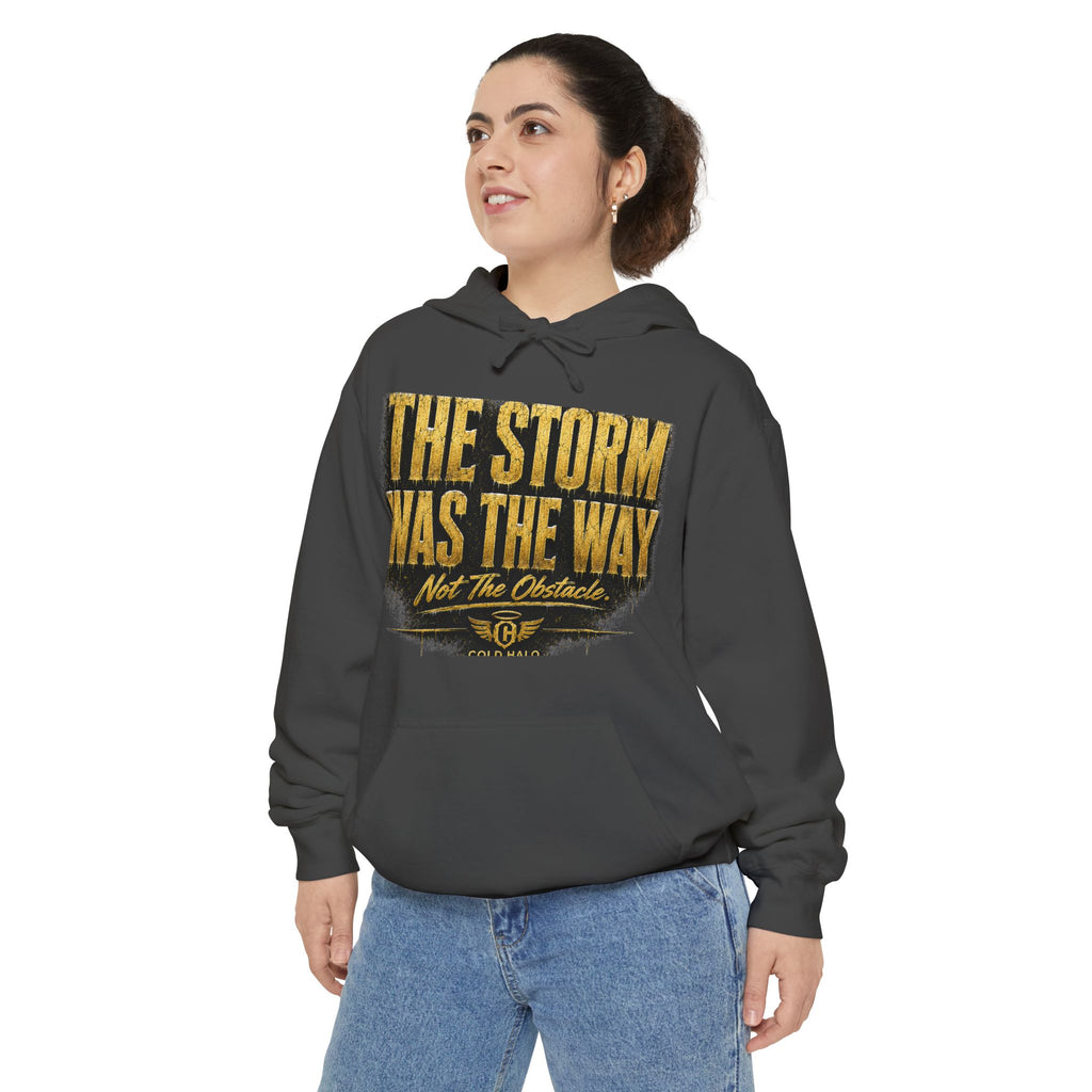 Cold Halo the storm was the way Hoodie-inspirational unisex Motivational Sweat shirt