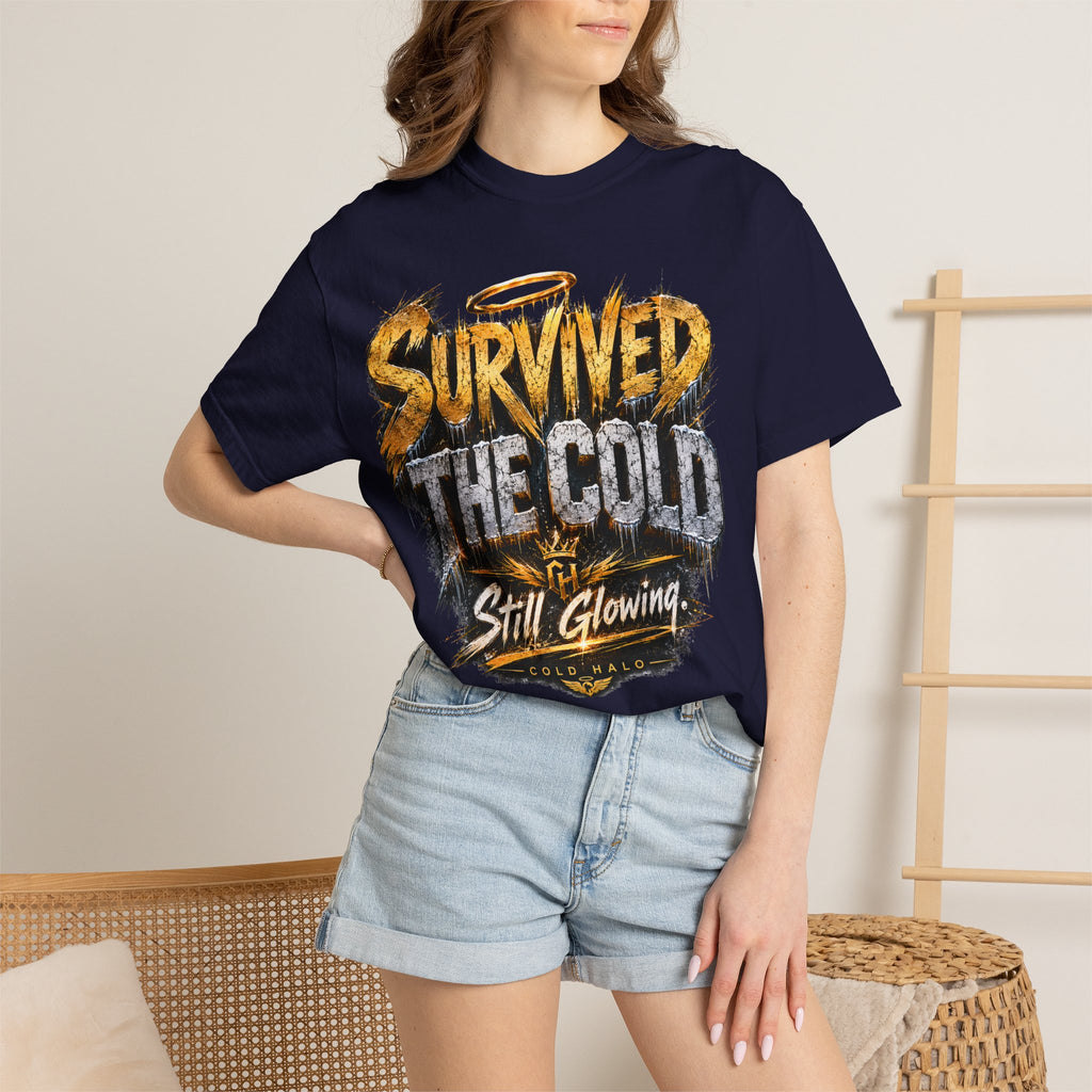 Survived the Cold T‑Shirt — 'Still Glowing' Vintage Graphic Tee