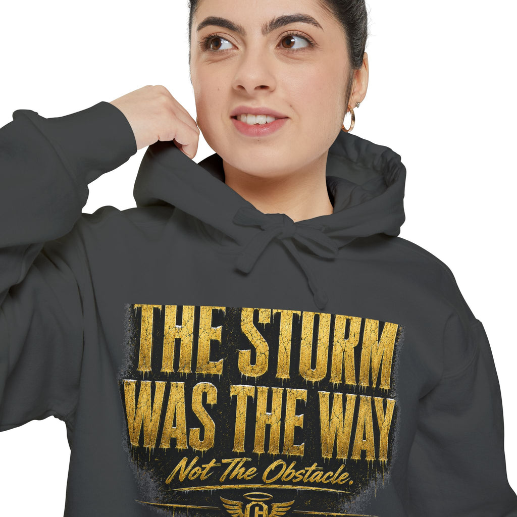 The Storm Was the Way Hoodie