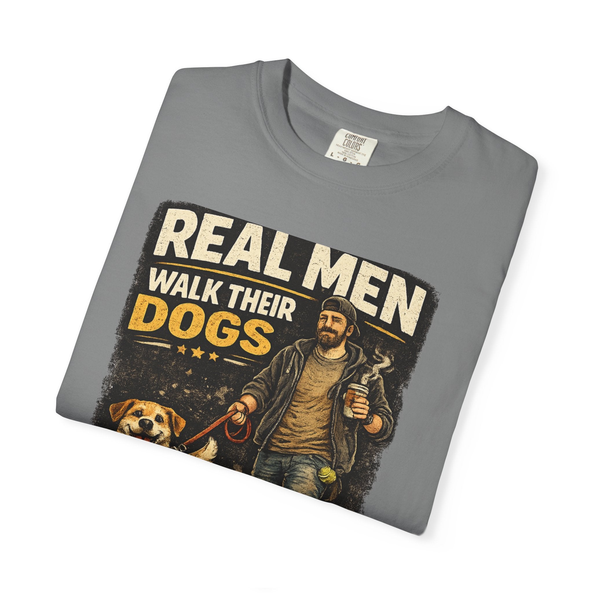 COLD HALO PETS |Real Men Walk Their Dogs Funny Dog Lover Graphic Tee