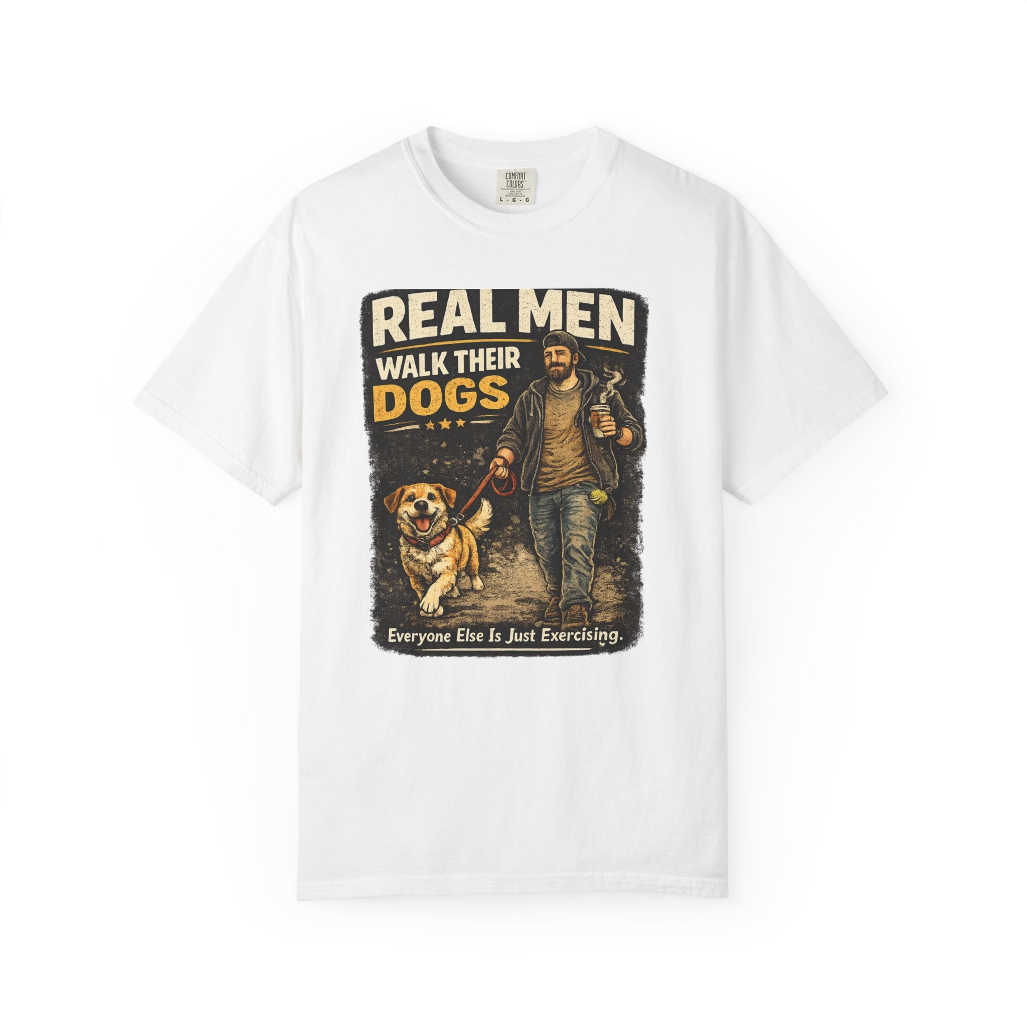 Real Men Walk Their Dogs Tee