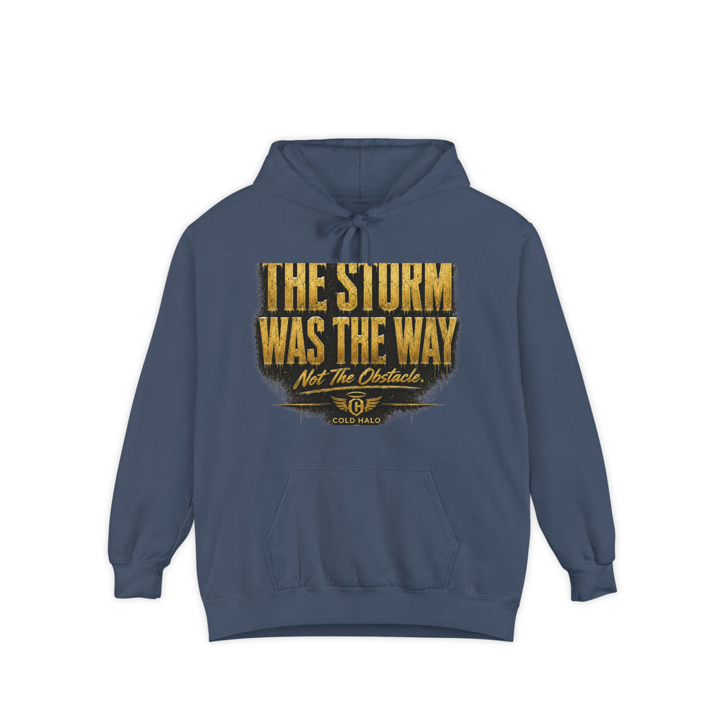 The Storm Was the Way Hoodie