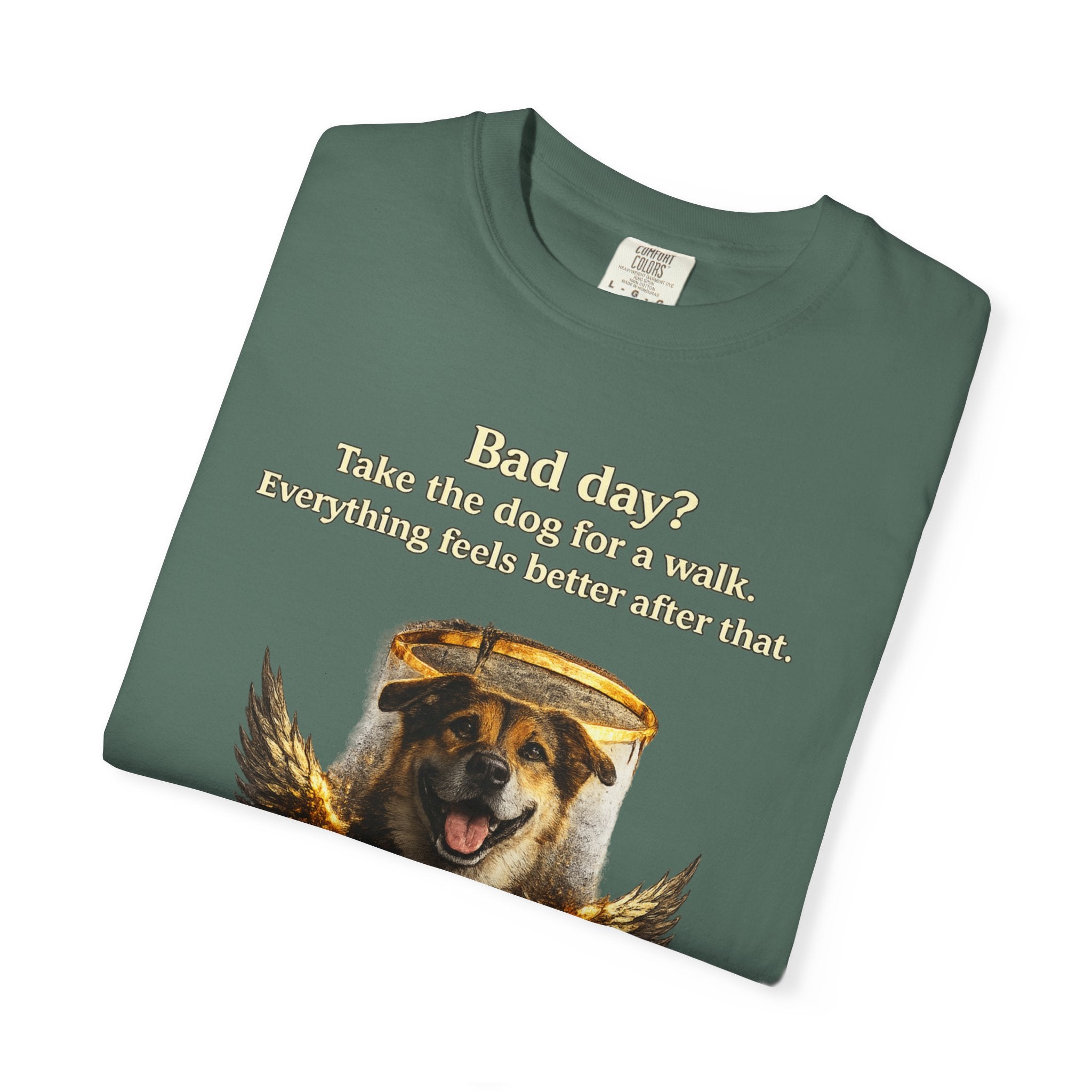 Bad day? Take The dog for a walk Cold Halo T-shirt / Dog lover Graphic -T- shirt