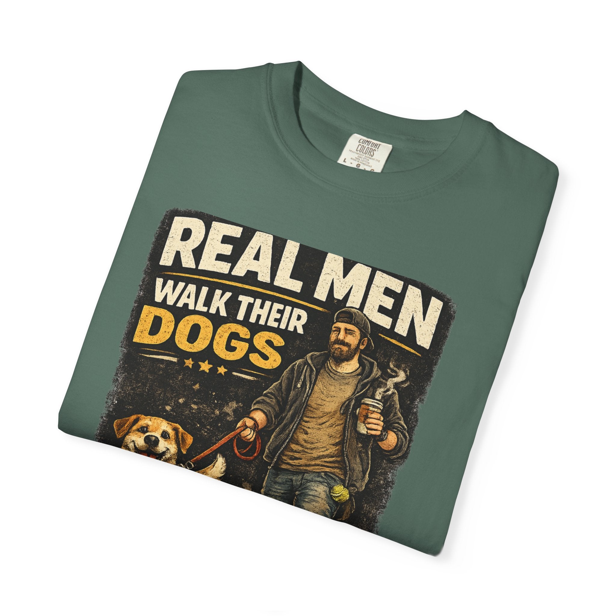 COLD HALO PETS |Real Men Walk Their Dogs Funny Dog Lover Graphic Tee