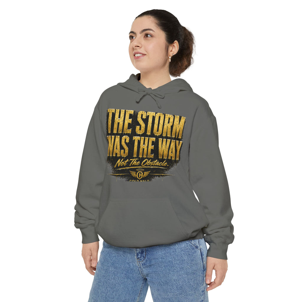 Cold Halo the storm was the way Hoodie-inspirational unisex Motivational Sweat shirt