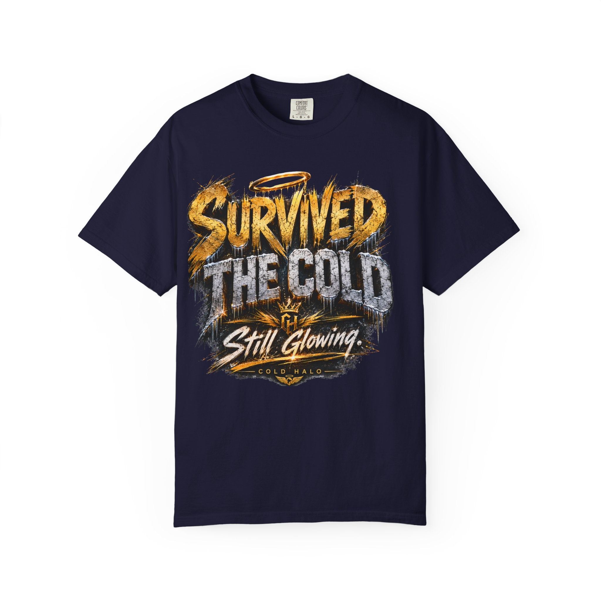 Survived the Cold T‑Shirt — 'Still Glowing' Vintage Graphic Tee