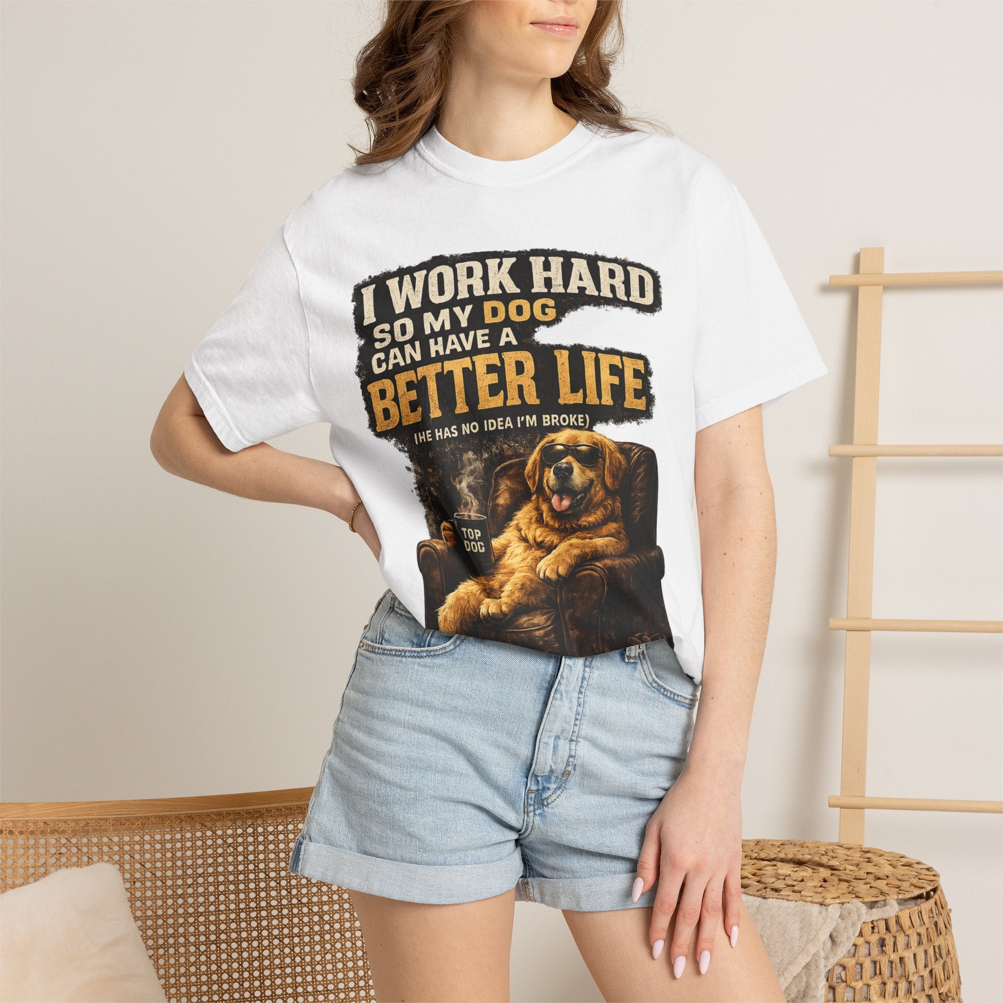 COLD HALO PETS |— "I Work Hard So My Dog Can Have A Better Life" funny Dog Lover Graphic Tee
