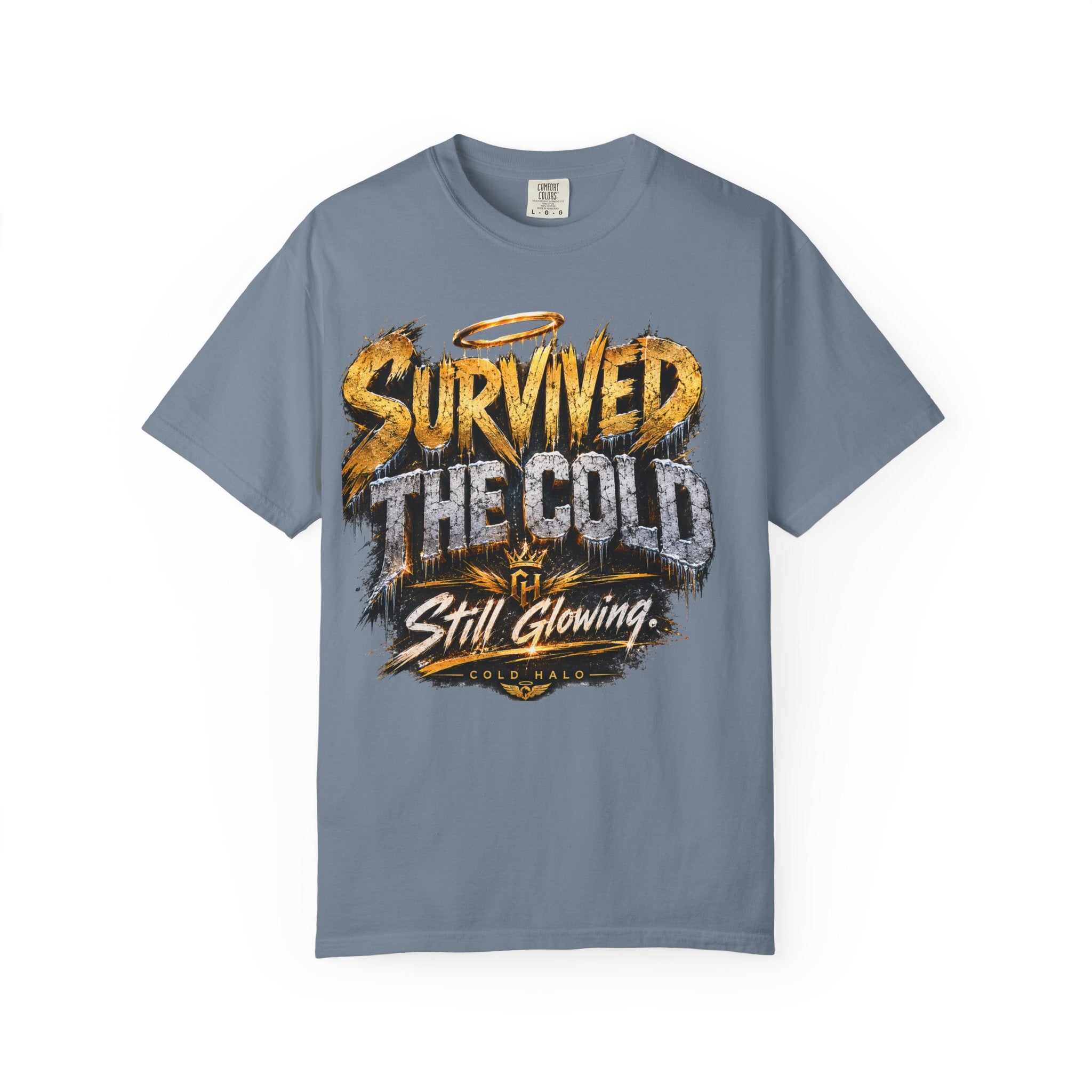 Survived the Cold T‑Shirt — 'Still Glowing' Vintage Graphic Tee