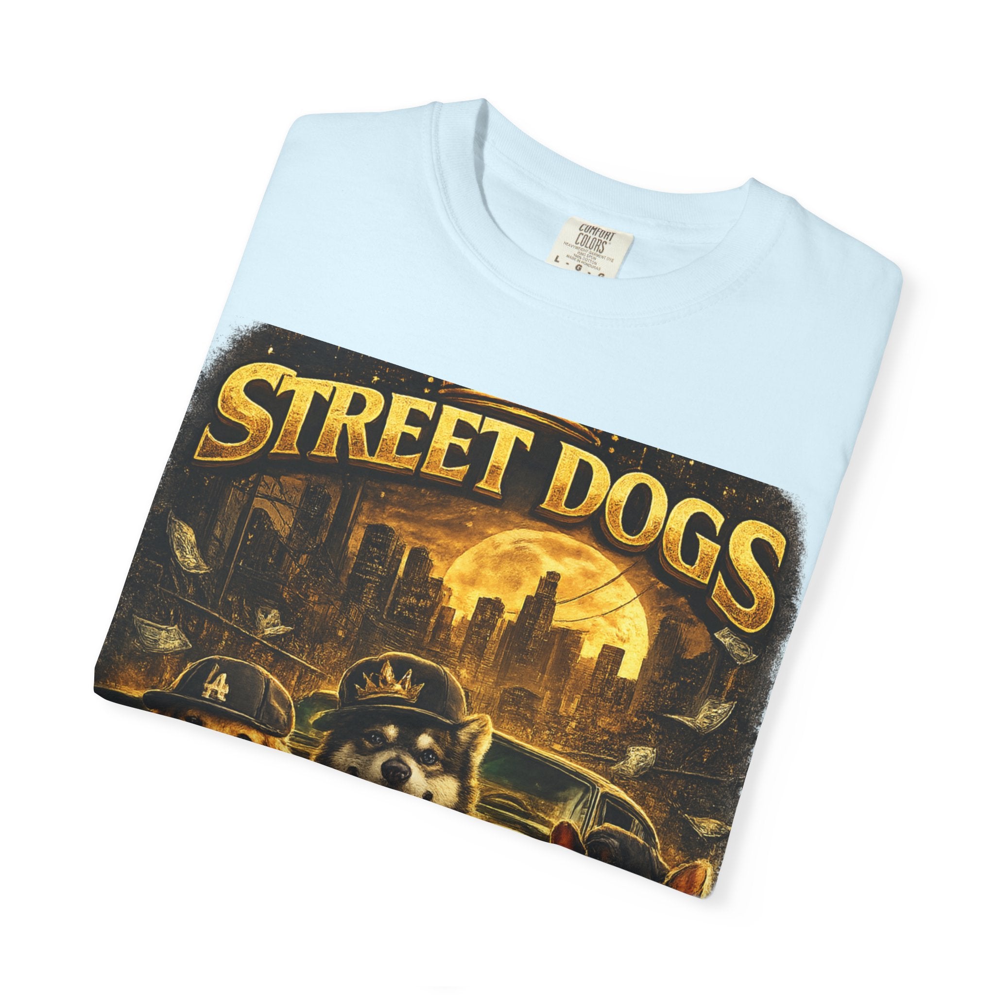 COLD HALO | Street Dogs funny Dog Graphic T-Shirt — Urban Dog  Hip Hop dog Graphic Tee| puppy streetwear shirt| Dog Lover gift.
