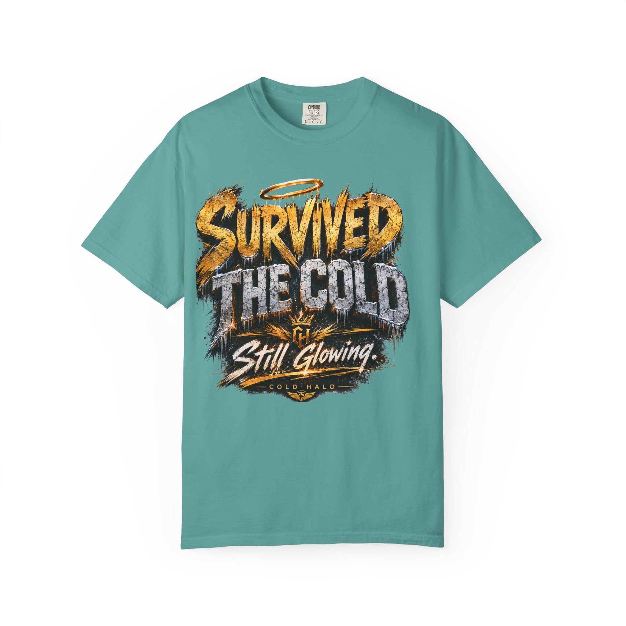 Survived the Cold T‑Shirt — 'Still Glowing' Vintage Graphic Tee