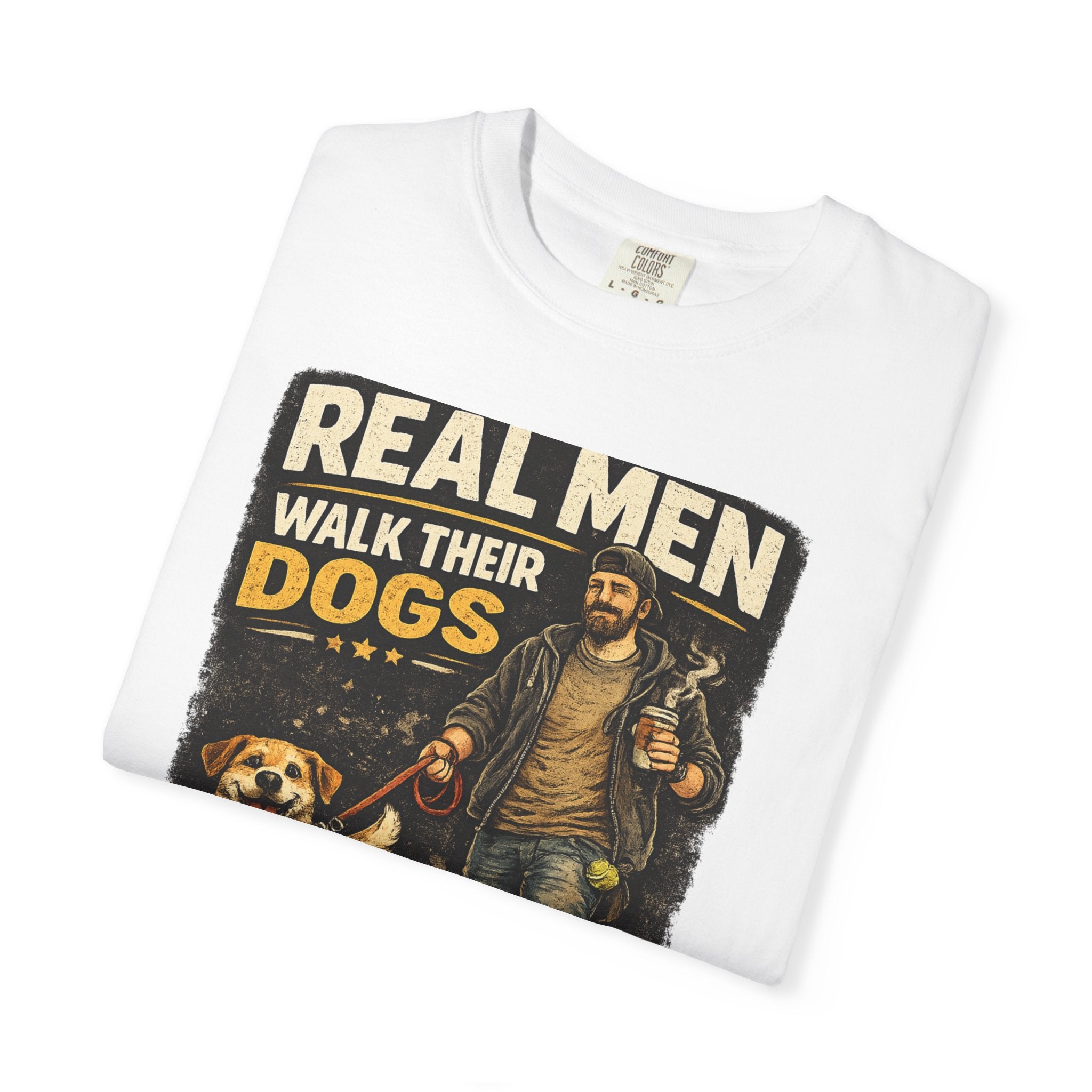 COLD HALO PETS |Real Men Walk Their Dogs Funny Dog Lover Graphic Tee