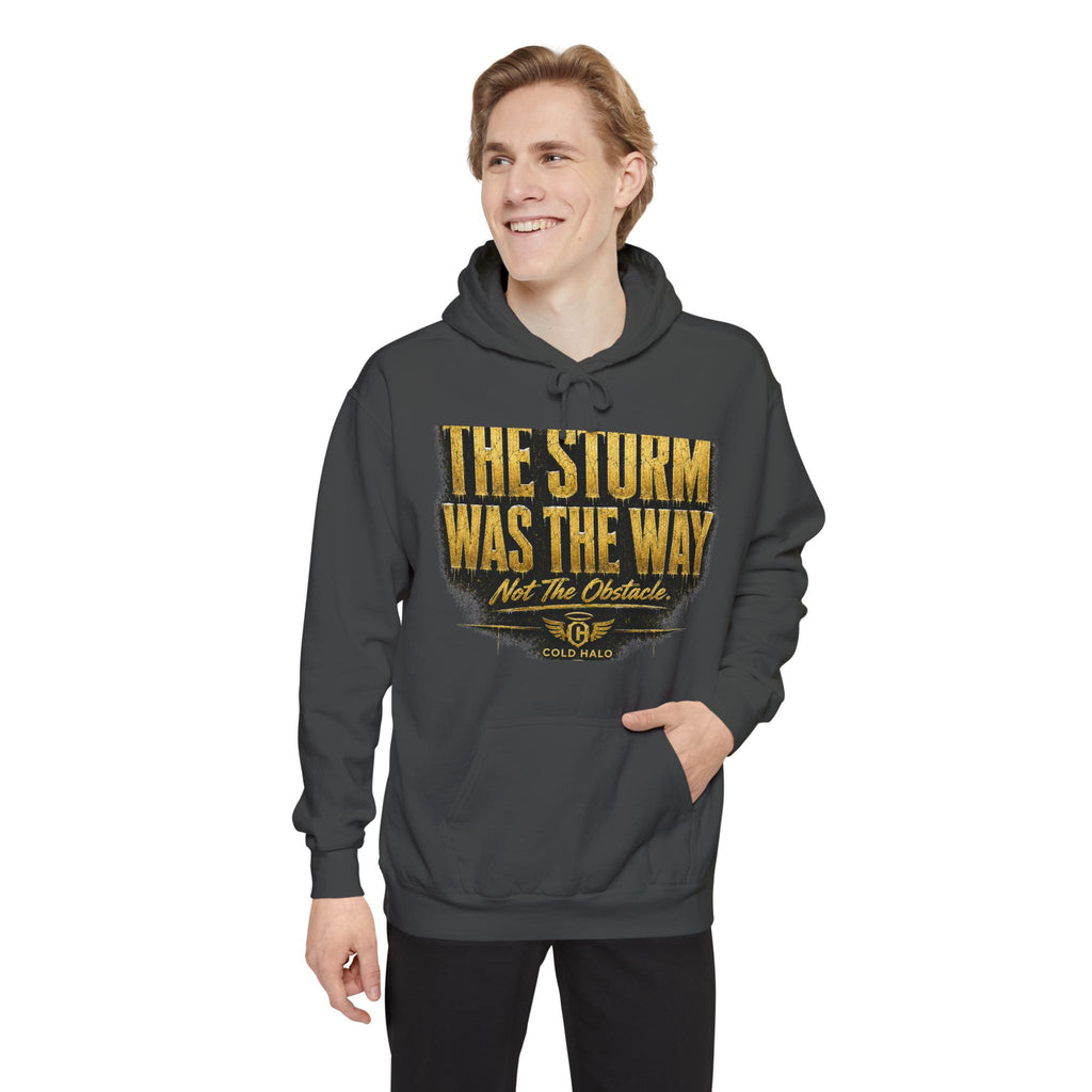 The Storm Was the Way Hoodie