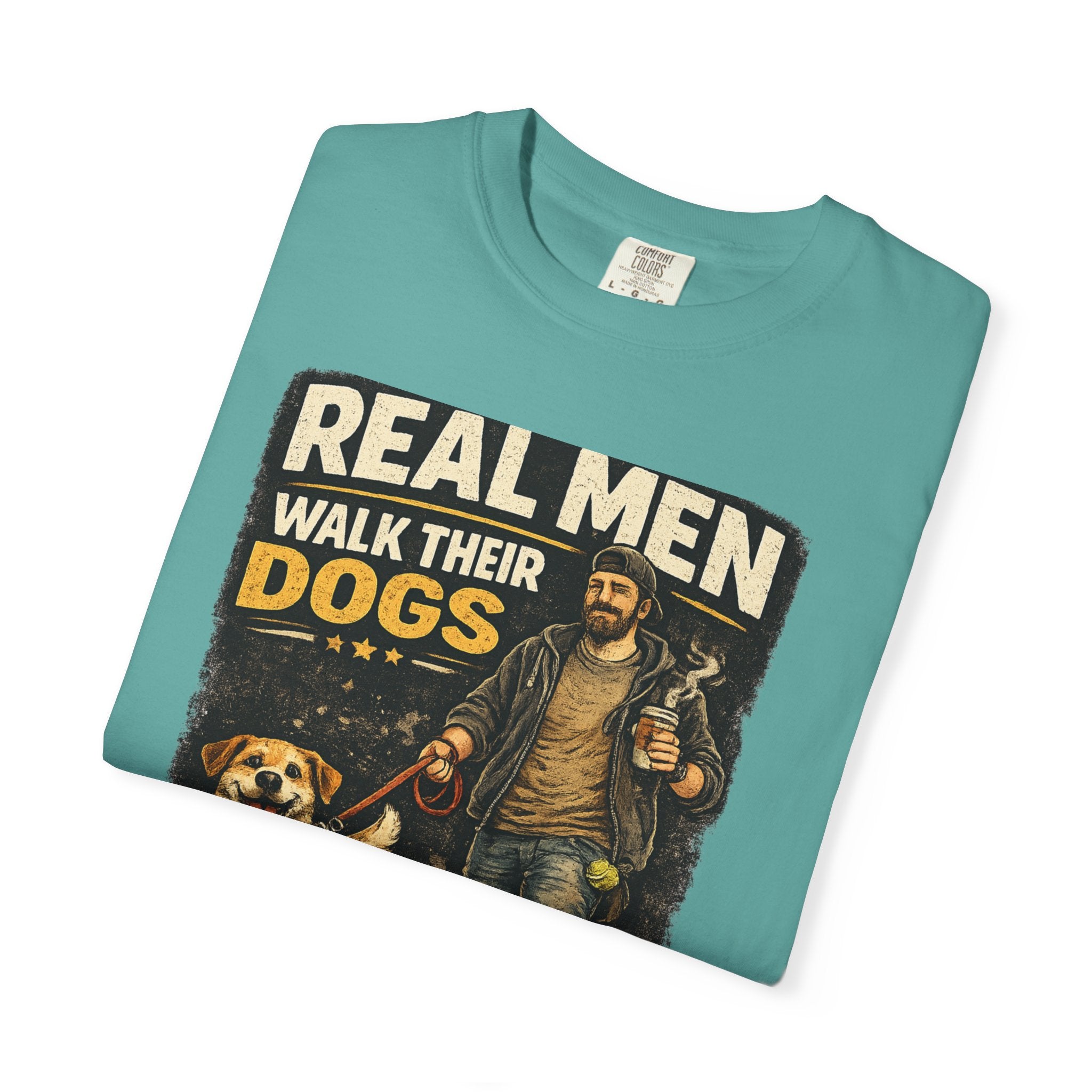 COLD HALO PETS |Real Men Walk Their Dogs Funny Dog Lover Graphic Tee