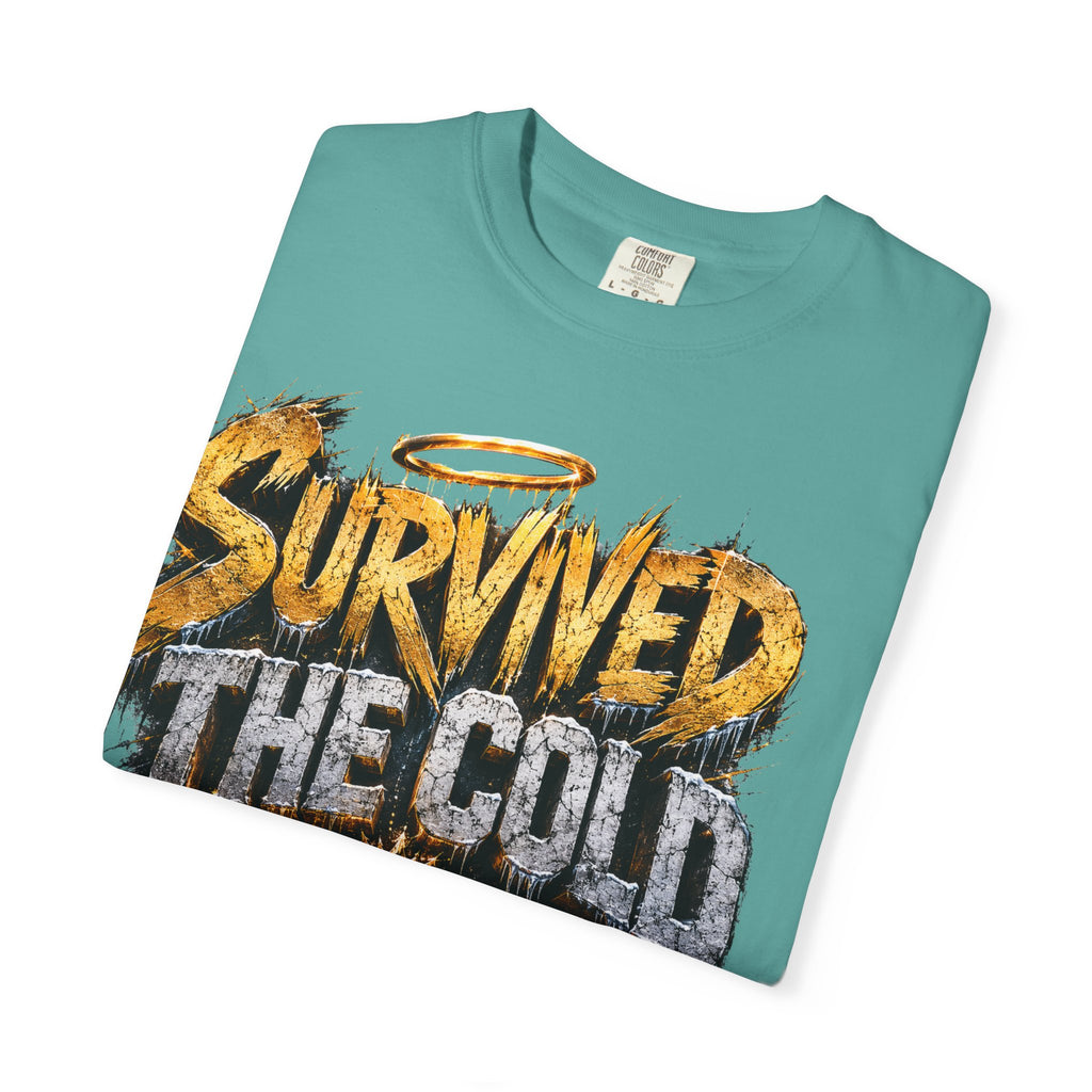 Survived the Cold T‑Shirt — 'Still Glowing' Vintage Graphic Tee
